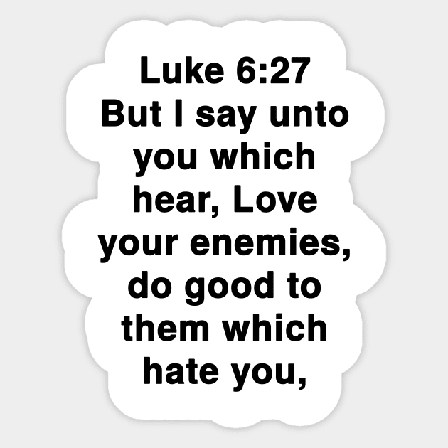 Luke 6:27 Sticker by Holy Bible Verses